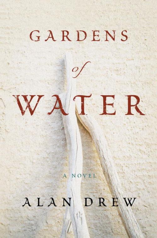 Cover of the book Gardens of Water by Alan Drew, Random House Publishing Group