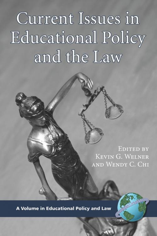 Cover of the book Current Issues in Educational Policy and the Law by , Information Age Publishing