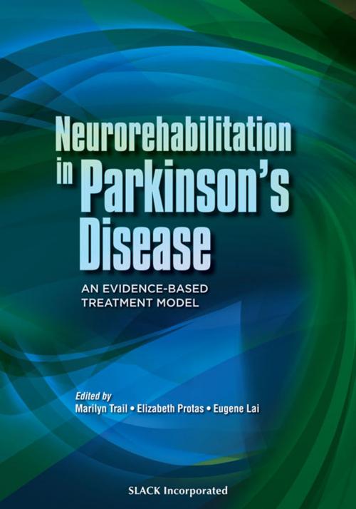Cover of the book Neurorehabilitation in Parkinson’s Disease by , SLACK Incorporated