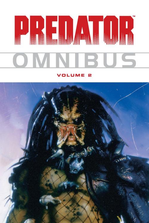 Cover of the book Predator Omnibus Volume 2 by Various, Dark Horse Comics
