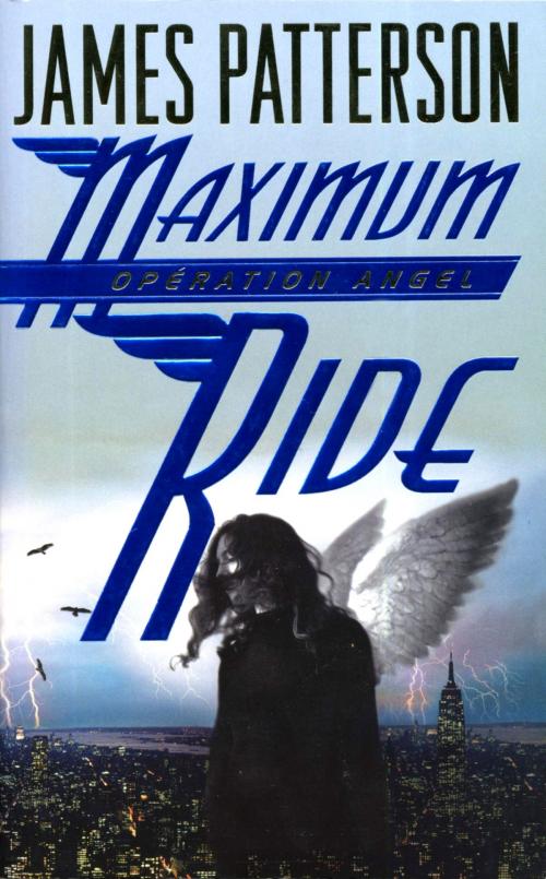 Cover of the book Max 1 - Opération Angel by James Patterson, Hachette Romans