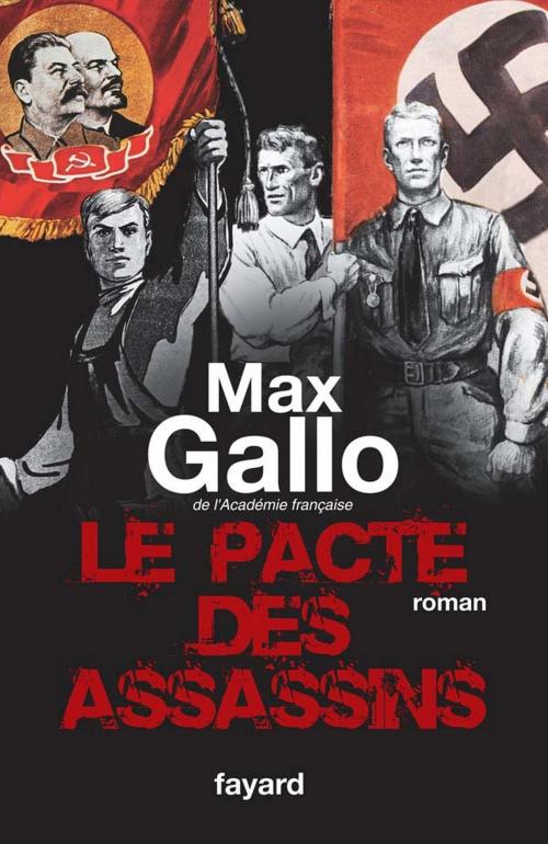 Cover of the book Le Pacte des assassins by Max Gallo, Fayard