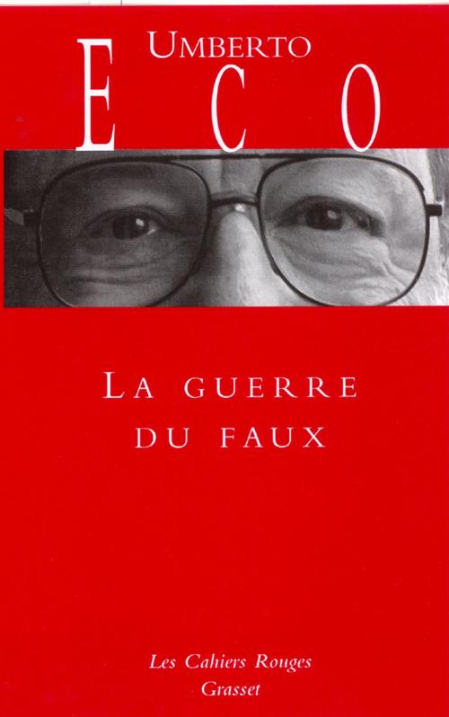 Cover of the book La guerre du faux by Umberto Eco, Grasset