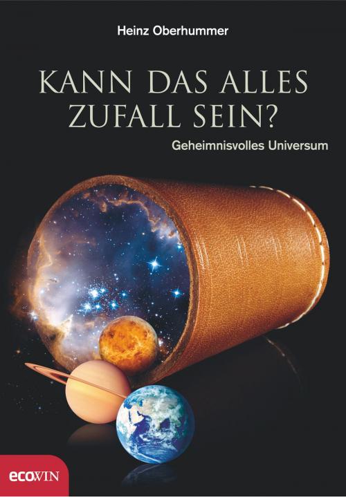 Cover of the book Kann das alles Zufall sein? by Heinz Oberhummer, Ecowin