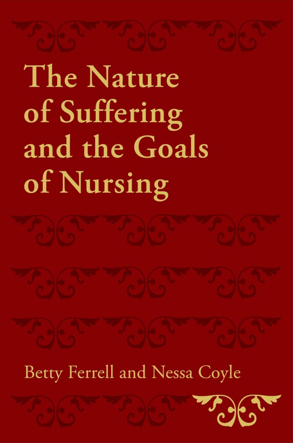 Big bigCover of The Nature of Suffering and the Goals of Nursing