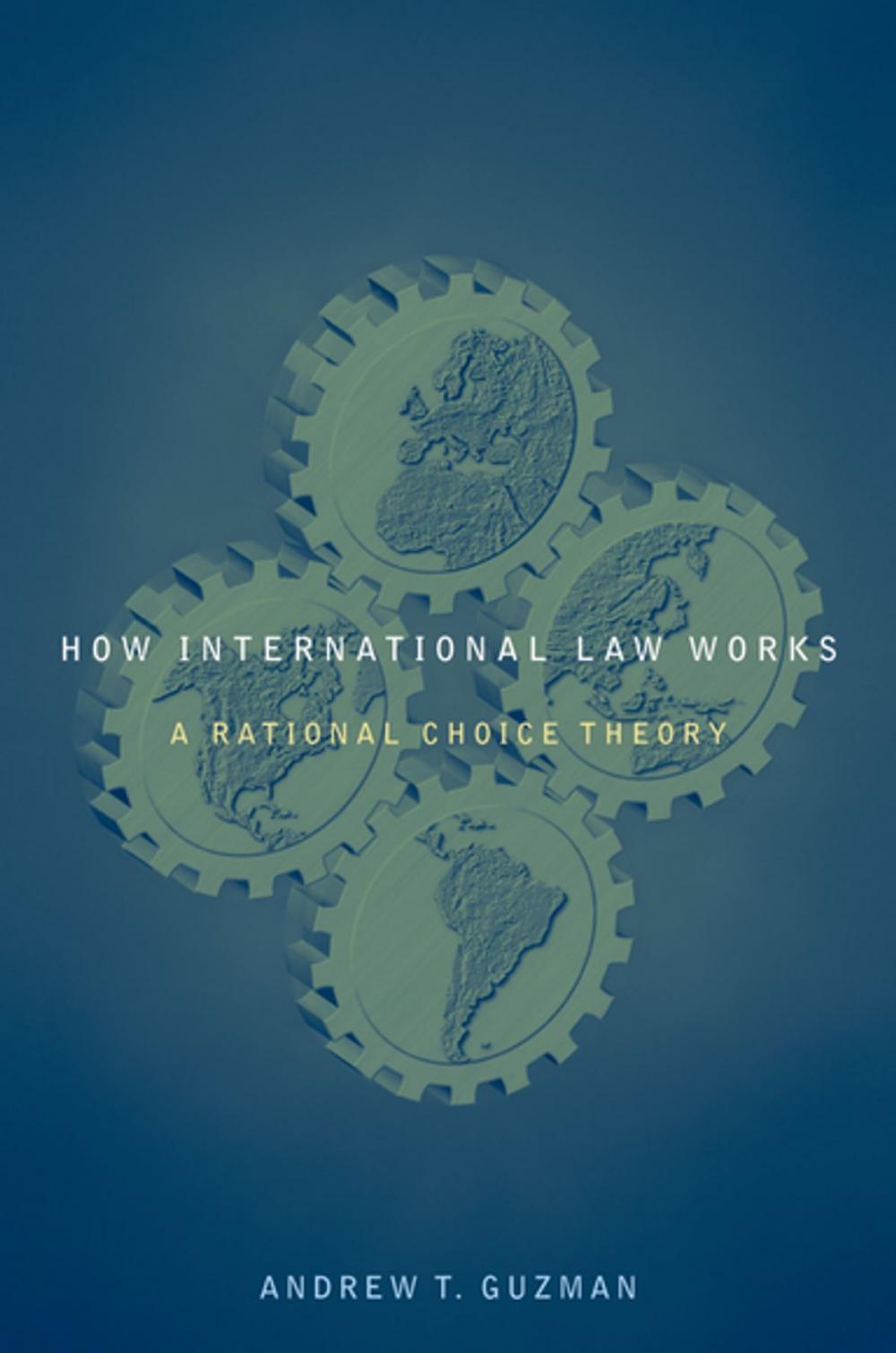 Big bigCover of How International Law Works
