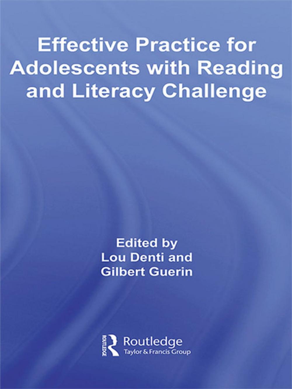 Big bigCover of Effective Practice for Adolescents with Reading and Literacy Challenges