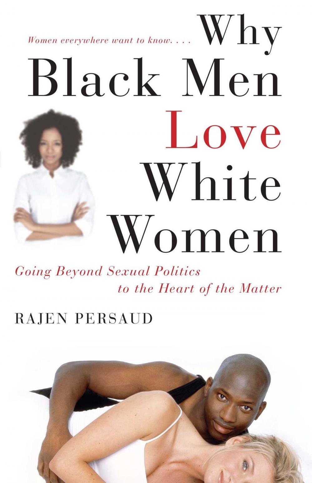 Big bigCover of Why Black Men Love White Women