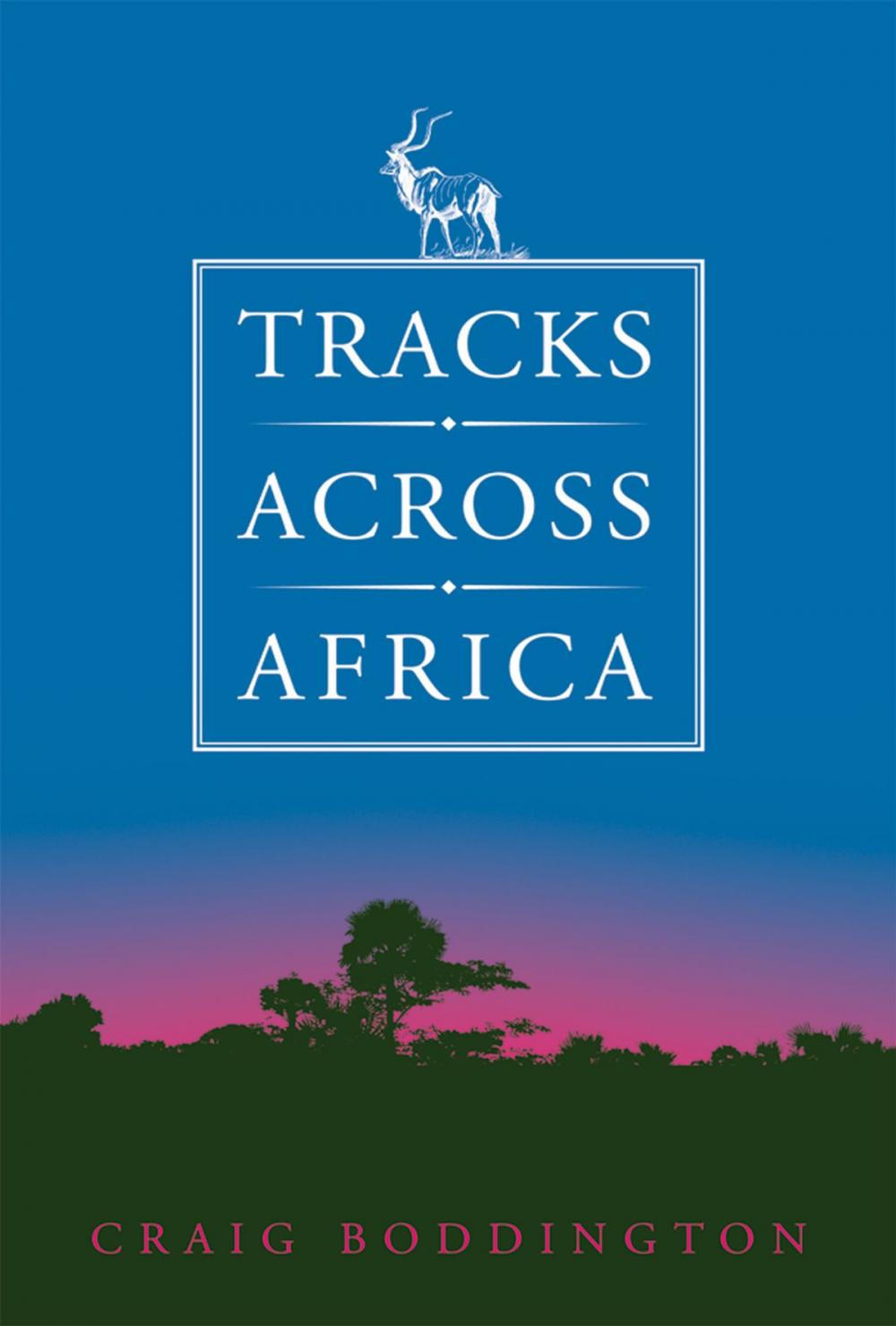 Big bigCover of Tracks Across Africa