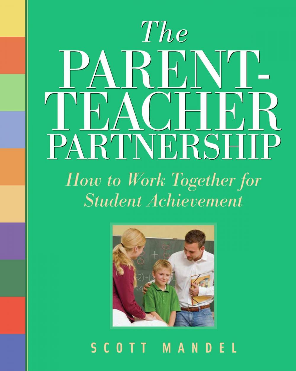 Big bigCover of The Parent-Teacher Partnership