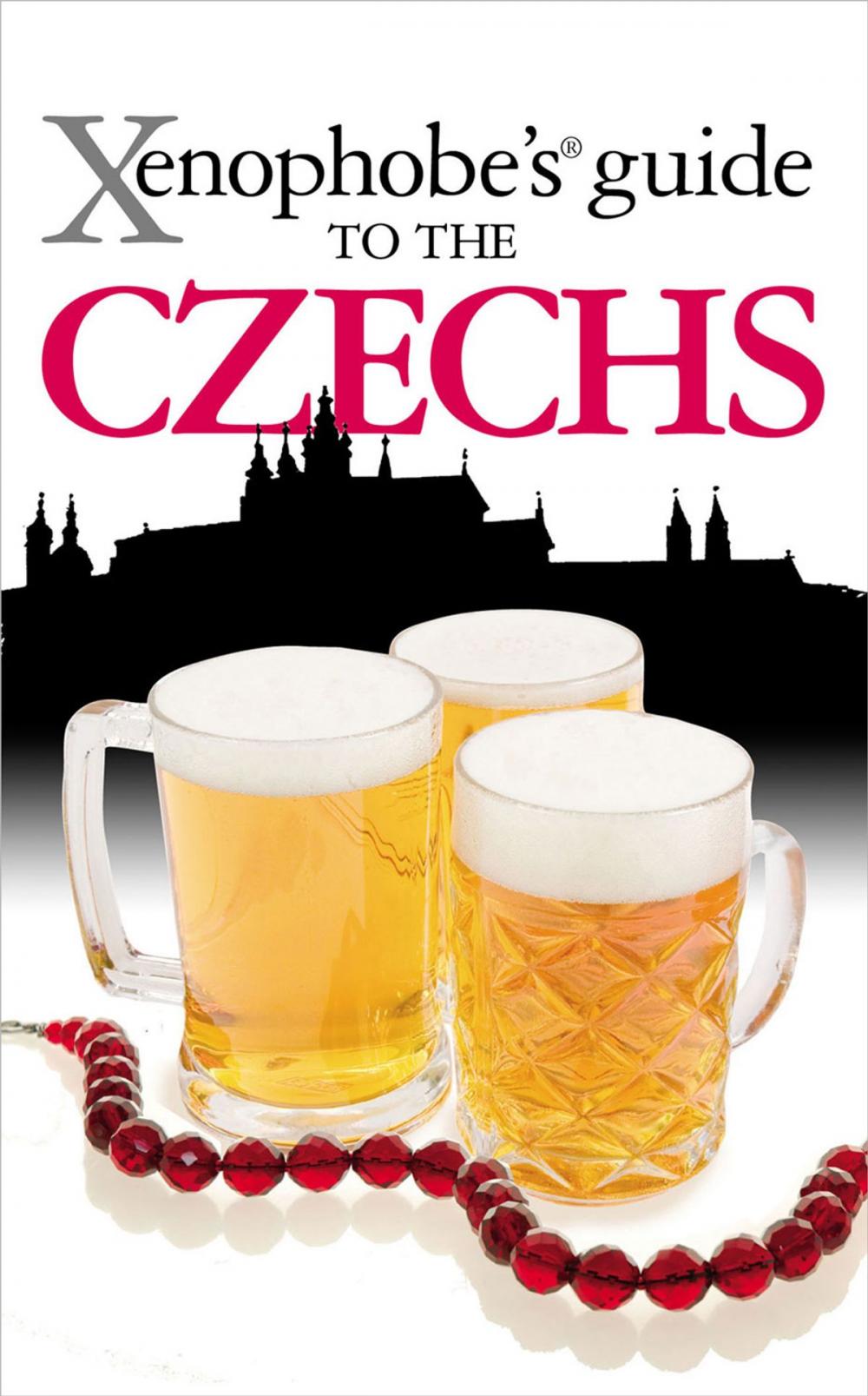 Big bigCover of Xenophobe's Guide to the Czechs