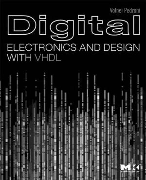 Cover of the book Digital Electronics and Design with VHDL by Wilson C. Chin, PhD