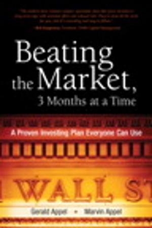 Cover of the book Beating the Market, 3 Months at a Time by Colin Chartres, Samyuktha Varma