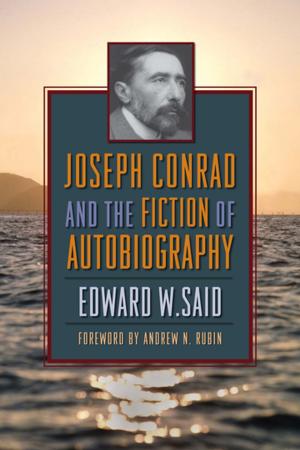 Book cover of Joseph Conrad and the Fiction of Autobiography