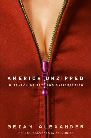 Cover of the book America Unzipped by Jim Vigilante
