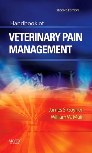 Cover of the book Handbook of Veterinary Pain Management - E-Book by Dilip R Patel, MD, FAACPDM, FAAP, FSAM, FACSM, Donald E. Greydanus, MD, Dr HC (Athens)