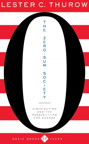 Cover of the book The Zero-Sum Society by Miranda K. Pennington
