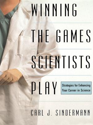 Cover of the book Winning The Game Scientists Play by Maythee Rojas