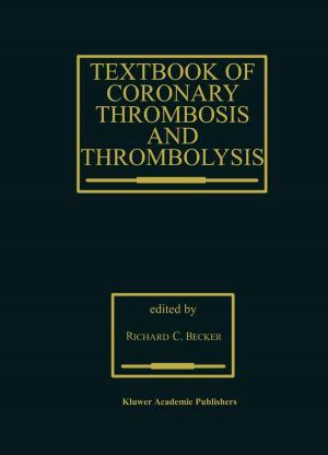 Cover of the book Textbook of Coronary Thrombosis and Thrombolysis by B. Prabhakaran