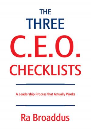 Cover of the book The Three C.E.O. Checklists by Peggy Keener