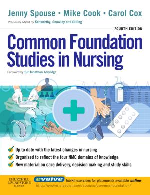 Cover of the book Common Foundation Studies in Nursing by Paul Coulthard, Keith Horner, Philip Sloan, Elizabeth D. Theaker