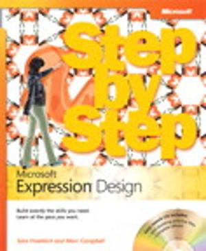 Cover of the book Microsoft Expression Design Step by Step by Roland Barcia, Geoffrey Hambrick, Kyle Brown, Robert Peterson, Kulvir Singh Bhogal