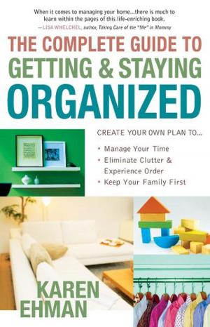 Book cover of The Complete Guide to Getting and Staying Organized