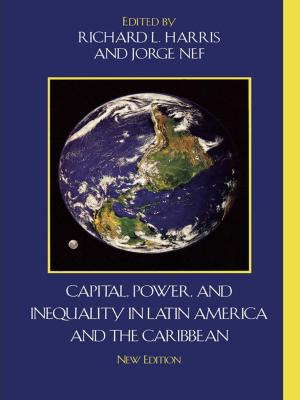 Cover of the book Capital, Power, and Inequality in Latin America and the Caribbean by Sharon McQueen, James Twomey