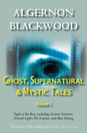 Cover of Ghost, Supernatural & Mystic Tales Vol 1