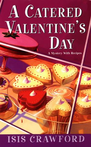 Cover of the book A Catered Valentine's Day by Mary McDonough