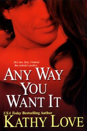 bigCover of the book Any Way You Want It by 