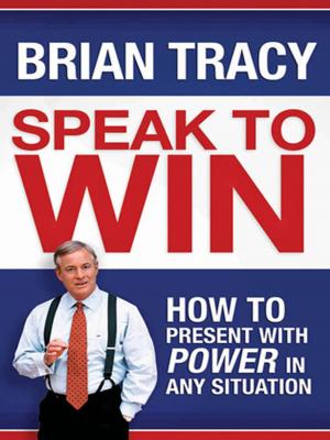 Cover of the book Speak to Win by Robert W. LUCAS