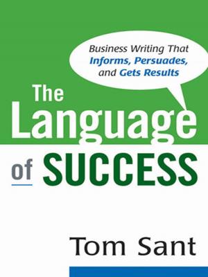 Cover of the book The Language of Success by Ph.D. Tracy Weber