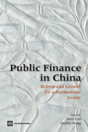 Cover of the book Public Finance In China: Reform And Growth For A Harmonious Society by Kunaka Charles