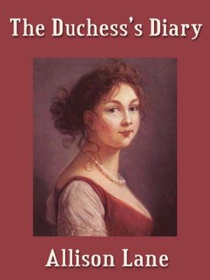 Cover of the book The Duchess's Diary by Sally James