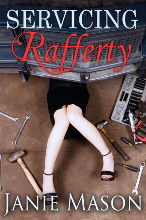 Cover of the book Servicing Rafferty by Alana Sapphire