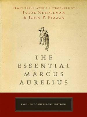 Cover of the book The Essential Marcus Aurelius by J. D. Robb, Mary Blayney, Elaine Fox, Mary Kay McComas, Ruth Ryan Langan