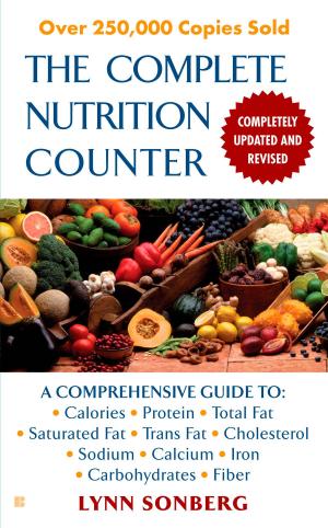 Cover of the book The Complete Nutrition Counter-Revised by Kimmery Martin