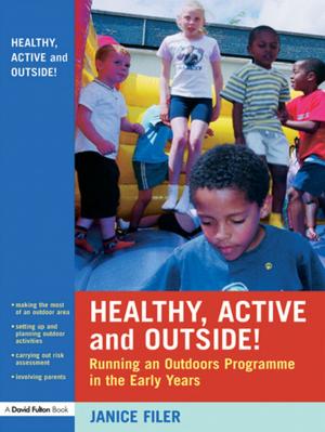 Cover of the book Healthy, Active and Outside! by Joseph Adamson