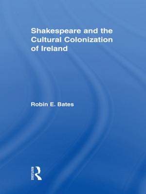 Cover of the book Shakespeare and the Cultural Colonization of Ireland by Alan G. V. Simmonds
