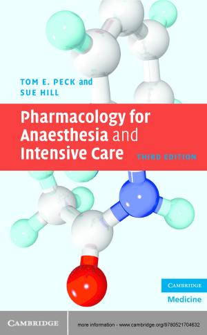 Cover of the book Pharmacology for Anaesthesia and Intensive Care by Patrick H. Diamond, Sanae-I. Itoh, Kimitaka Itoh