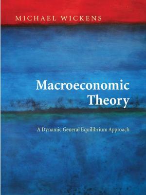 Cover of the book Macroeconomic Theory: A Dynamic General Equilibrium Approach by Glenn Palmer, T. Clifton Morgan