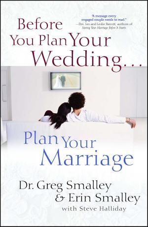Book cover of Before You Plan Your Wedding...Plan Your Marriage