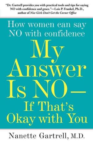 Cover of the book My Answer is No . . . If That's Okay with You by Carola Lovering