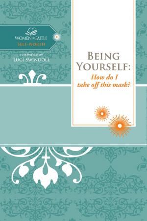 Cover of the book Being Yourself by Max Lucado