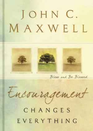 Cover of the book Encouragement Changes Everything by Tim Clinton