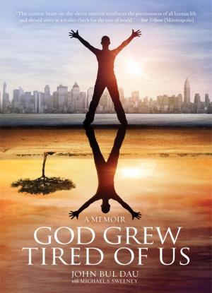 Cover of the book God Grew Tired of Us by Scott C. Anderson, John F. Cryan, Ted Dinan