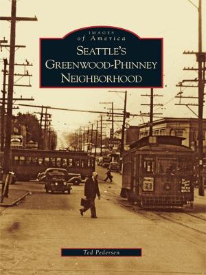 Cover of the book Seattle's Greenwood-Phinney Neighborhood by Kathleen Crocker, Jane Currie