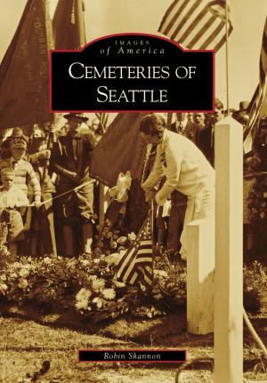 Cover of the book Cemeteries of Seattle by Darren Ivy