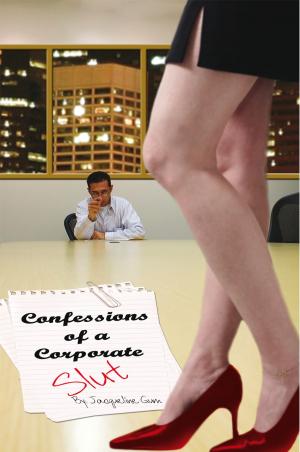 Cover of the book Confessions of a Corporate Slut by Sandra L. Bailey